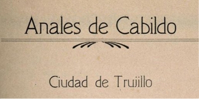 Descripción de Anales de Cabildo de la Ciudad de Trujillo publicado por Alberto Larco Herrera