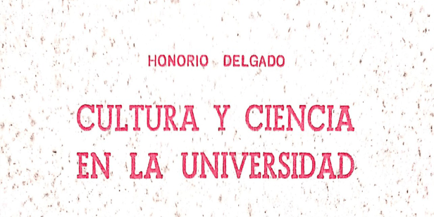 «Cultura y ciencia en la universidad» por Honorio Delgado (Lima,&nbsp;1954)