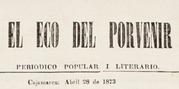 El Eco del Porvenir (Cajamarca,&nbsp;1873)
